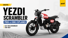 Yezdi Scrambler Pros & Cons Explained; Is It The Scrambler For You 